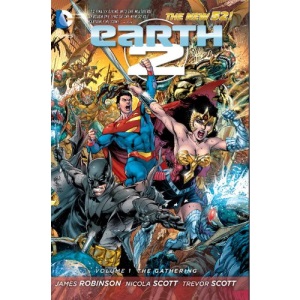 Earth 2 Volume 1: The Gathering HC (The New 52)