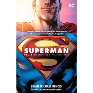 Superman Vol, 1 The Unity Saga Phantom Earth