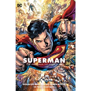 Superman Vol. 2: The Unity Saga: The House of El (Superman: the Unity Saga)