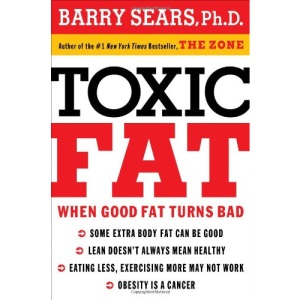 TOXIC FAT HB: When Good Fat Turns Bad