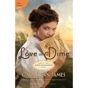 Love on a Dime PB (Ladies of Summerhill Novels)