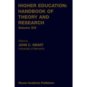 Higher Education: Handbook of Theory and Research: Volume XIX: 19