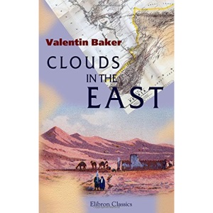 Clouds in the East: Travels and Adventures on the Perso-Turkoman Frontier