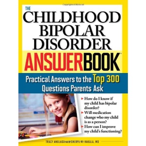 Childhood Bipolar Disorder Answer Book