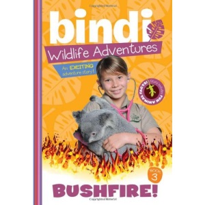 Bushfire! (Bindi Wildlife Adventures)