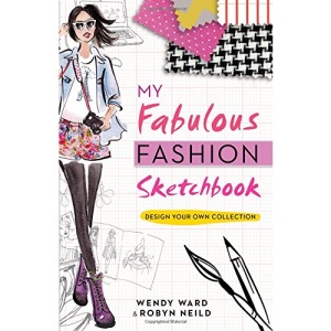 My Fabulous Fashion Sketchbook