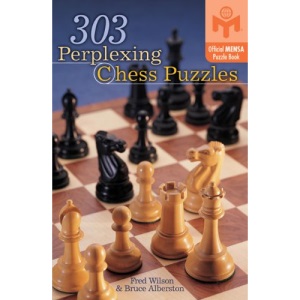 303 Practical Chess Puzzles (Official Mensa Puzzle Book)