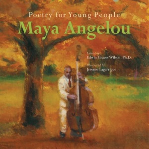 Maya Angelou (Poetry for Young People)