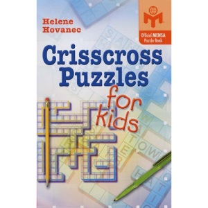 Crisscross Puzzles for Kids: An Official Mensa Puzzle Book (Mensa Puzzle Books)