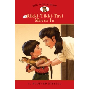 The Jungle Book: Rikki Tikki Tavi Moves in No. 1 (Easy Reader Classics)