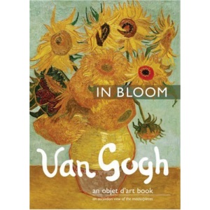 Van Gogh In Bloom (Objet D'art Book)