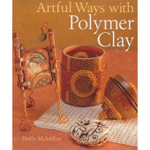 Artful Ways with Polymer Clay