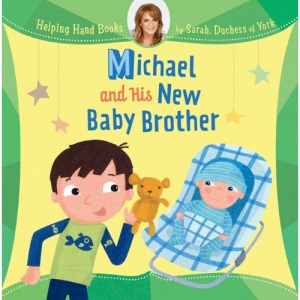 Michael and His New Baby Brother (Helping Hand Books)
