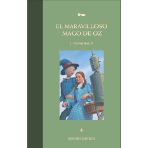 El Maravilloso Mago de Oz (Great Reads Spanish)