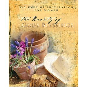 The Beauty of God's Blessings: 365 Days of Inspiration for Women
