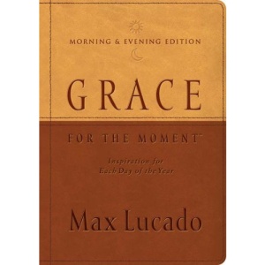 Grace for the Moment Morning & Evening Edition: Inspiration for Each Day of the Year