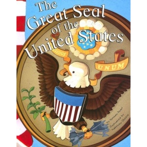 The Great Seal of the United States (American Symbols)