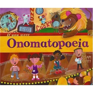 If You Were Onomatopoeia (Word Fun)