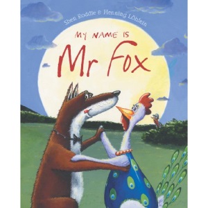 My Name is Mr Fox