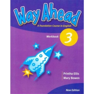 Way Ahead: Work Book 3 (Primary ELT Course for the Middle East)
