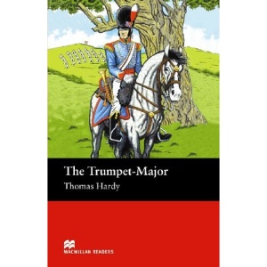 The Trumpet-major: Beginner (Macmillan Readers)