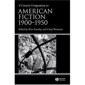 A Concise Companion to American Fiction 1900-1950 (Concise Companions to Literature & Culture) (Concise Companions to Literature and Culture)