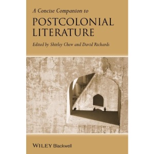 A Concise Companion to Postcolonial Literature (Concise Companions to Literature and Culture)