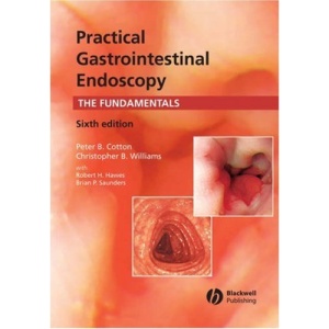 Practical Gastrointestinal Endoscopy: The Fundamentals