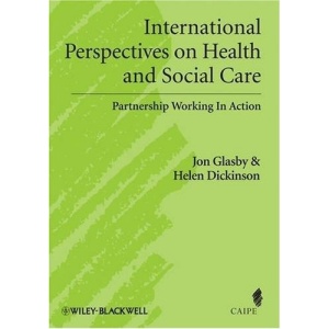 International Perspectives on Health and Social Care (Promoting Partnership for Health)