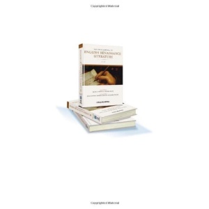 The Encyclopedia of English Renaissance Literature (Wiley-Blackwell Encyclopedia of Literature)