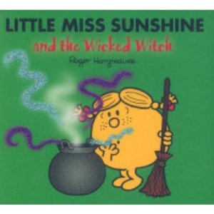 Little Miss Sunshine and the Wicked Witch