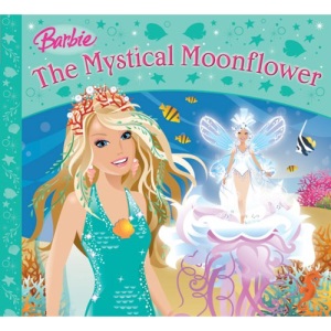 The Mystical Moonflower (Barbie Story Library)