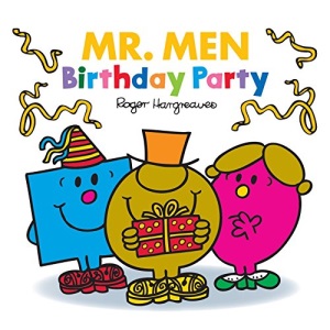 Mr. Men: Birthday Party (Mr. Men & Little Miss Celebrations)