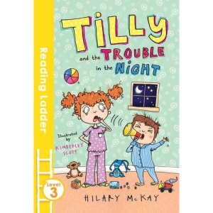 Tilly and the Trouble in the Night (Reading Ladder Level 3)