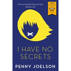 I Have No Secrets: A World Book Day Title 2018