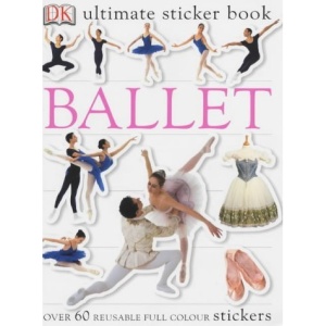 Ultimate Ballet Sticker Book (Ultimate Stickers)