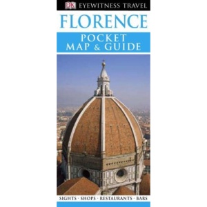 Florence (DK Eyewitness Pocket Map & Guide)