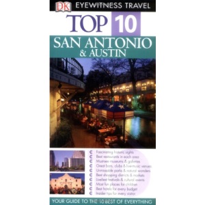 DK Eyewitness Top 10 Travel Guide: San Antonio & Austin
