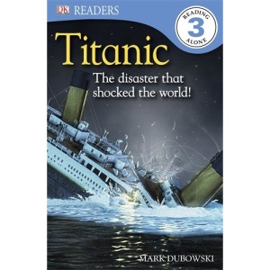Titanic (DK Readers Level 3)
