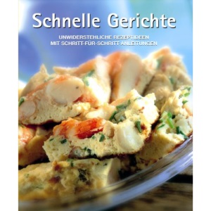 Schnelle Gerichte.