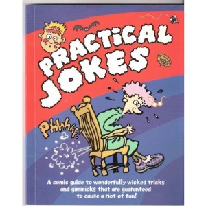 Practical Jokes