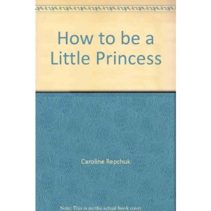 How to be a Little Princess