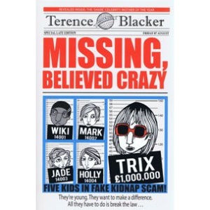 Missing, Believed Crazy