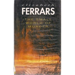 The Small World of Murder (Black Dagger Crime)