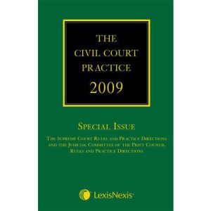 The Civil Court Practice: Special Issue: The Supreme Court Rules