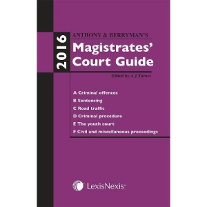 Anthony and Berryman's Magistrates' Court Guide 2016