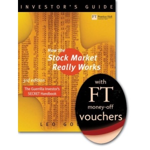 How the Stock Market Really Works: AND FT Voucher: The Guerrilla Investor's Secret Handbook