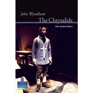 The Chrysalids: CXC Student Edition