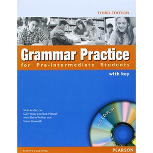Grammar Practice for Pre-Intermediate Students: With Key (With CD-Rom Package)