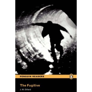The Fugitive: Level 3 (Penguin Readers Simplified Text)